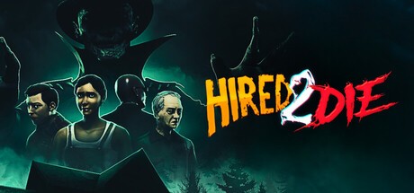 Games like Hired 2 Die
