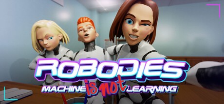 Games like Robodies: Machine IS NOT Learning