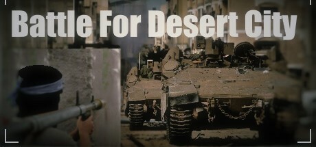 Games like Battle for Desert City