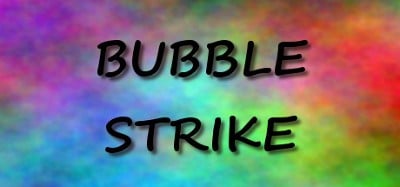 Bubble Strike Image