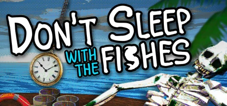 Games like Don’t Sleep with the Fishes