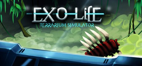 Games like ExoLife Terrarium Simulator