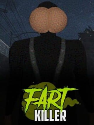Fart Killer Image