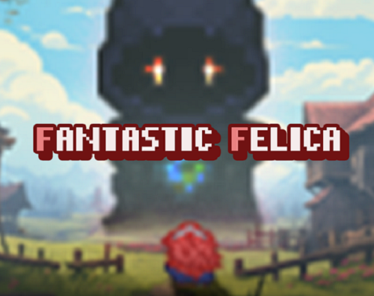 Fantastic Felica Image