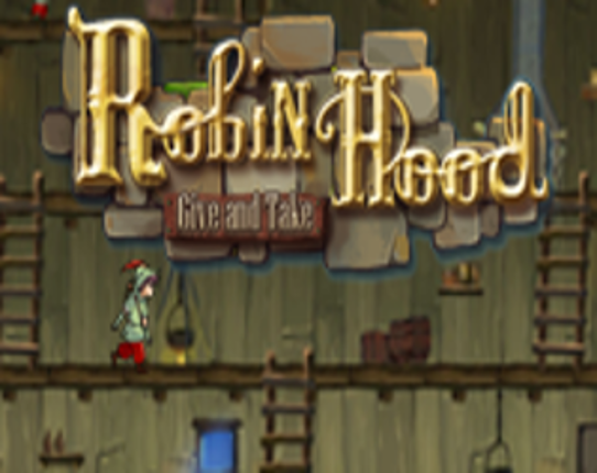 Robin Hood: Give and Take Game Cover