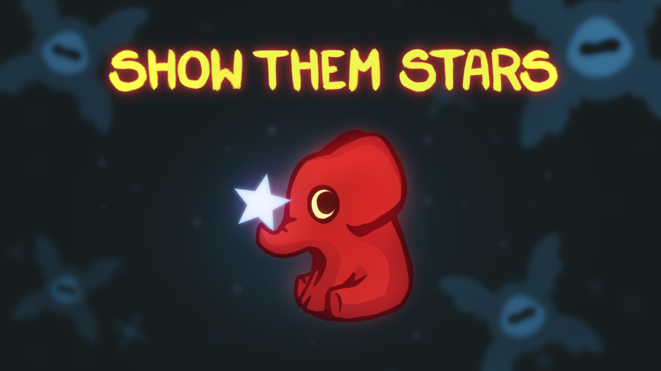 Games like Show Them Stars