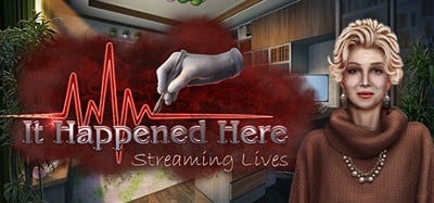 It Happened Here: Streaming Lives Image