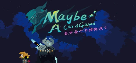 Games like Maybe a CardGame?
