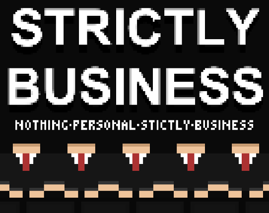 STRICTLY BUSINESS Game Cover