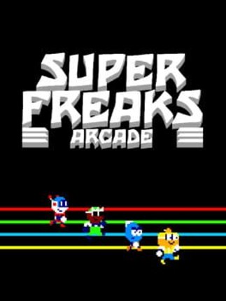 Super Freaks Arcade Image