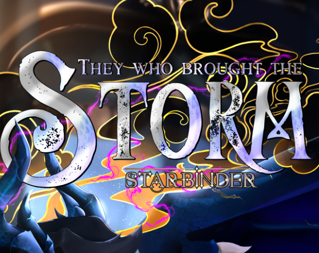 Games like They Who Brought the Storm - Starbinder