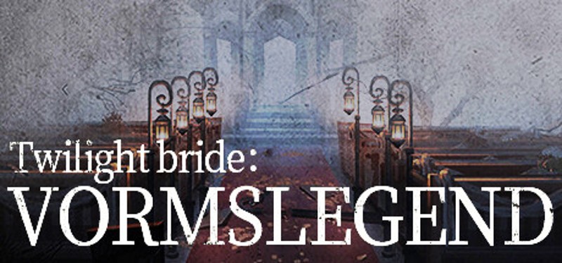 Twilight bride :VORMSLEGEND Image