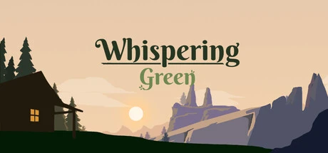 Games like Whispering Green