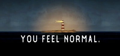 you feel normal. Image