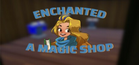 Games like Enchanted - A Magic Shop