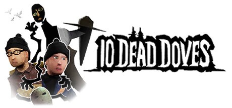 Games like 10 Dead Doves