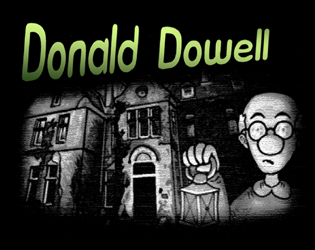 Games like Donald Dowell and the Ghost of Barker Manor