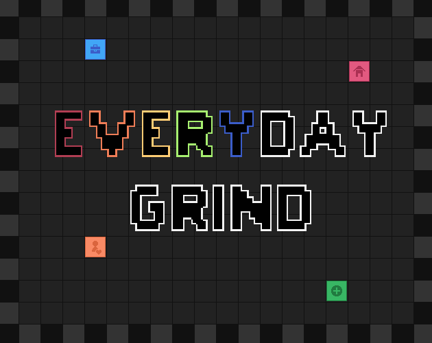 Games like (Demo) Everyday Grind