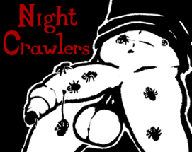 Night Crawlers Image