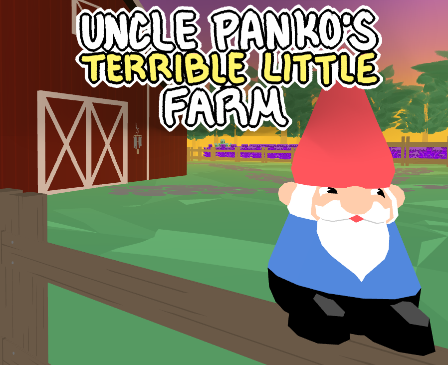Games like Uncle Panko's Terrible Little Farm
