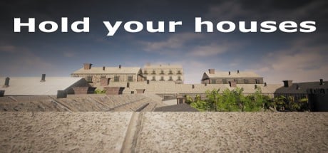 Games like Hold your houses