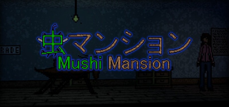 Mushi Mansion Image