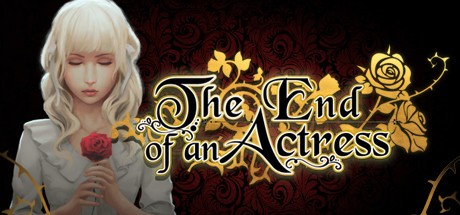 Games like The End of an Actress