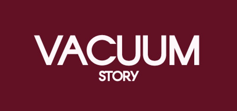 Vacuum Story Image