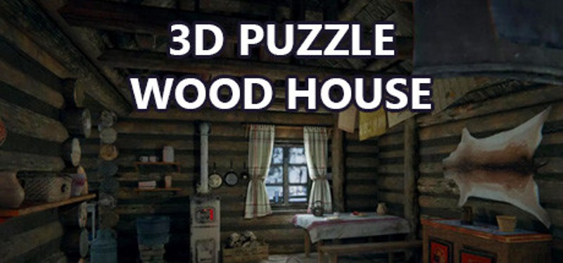 3D Puzzle: Wood House Image