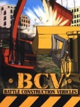 BCV: Battle Construction Vehicles Image