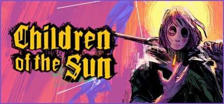 Games like Children of the Sun