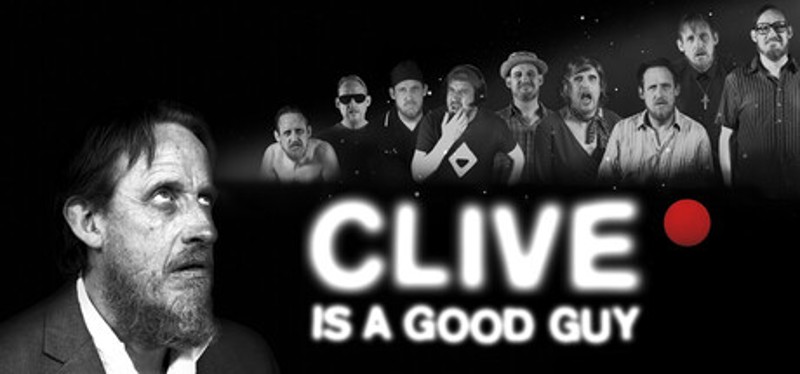 Clive is a Good Guy Image