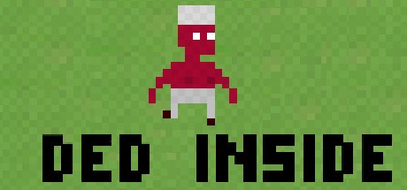 Games like Ded Inside