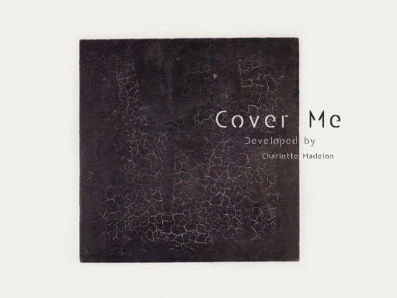 Cover Me (2013) Game Cover