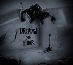 Dreadful 5th Floor Image