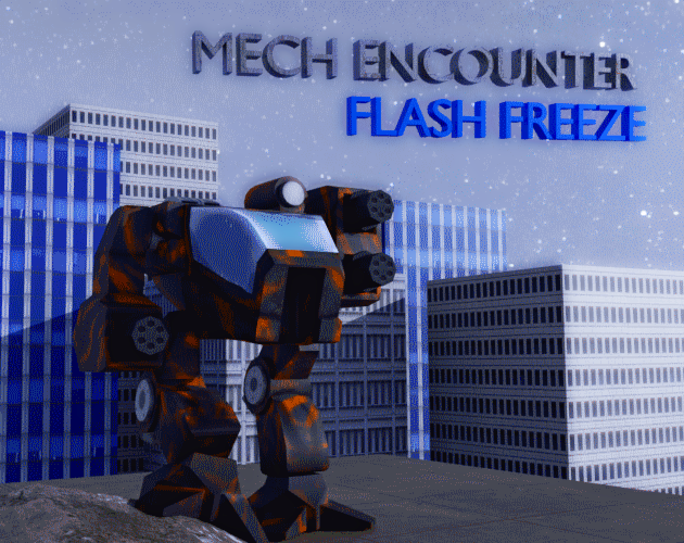 Games like Mech Encounter: Flash Freeze