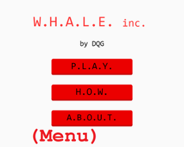 W.H.A.L.E. inc. Image