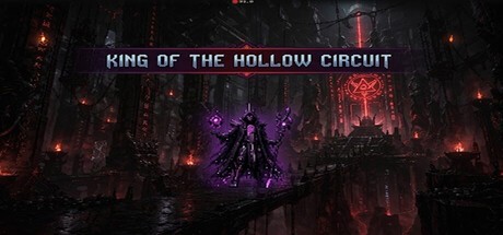 Games like King Of The Hollow Circuit