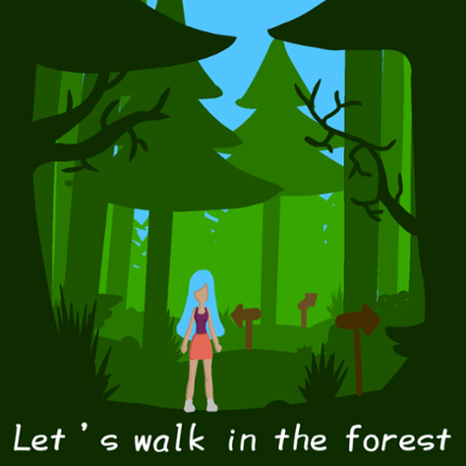 Let's walk in the forest Image