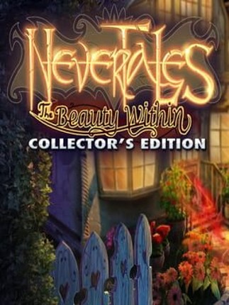 Nevertales: The Beauty Within Image