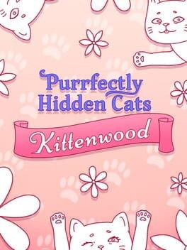 Games like Purrfectly Hidden Cats: Kittenwood