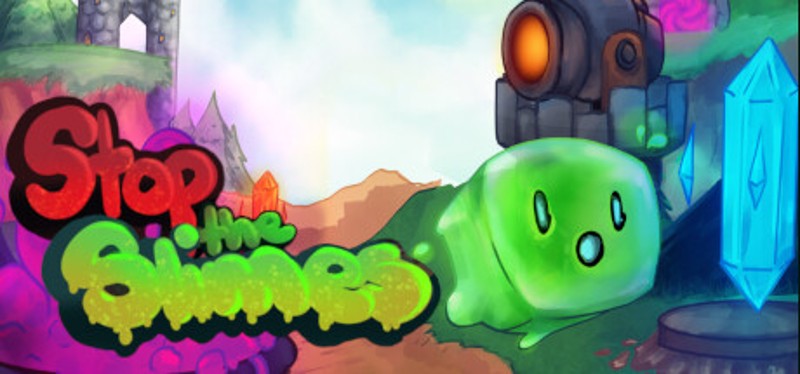 Stop The Slimes Image