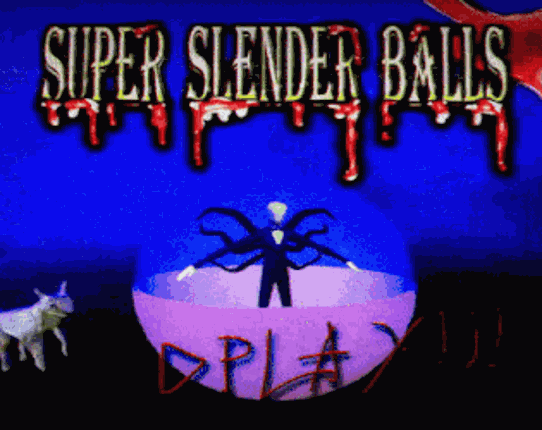 SUPER SLENDER BALLS Image