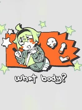 Games like What Body?