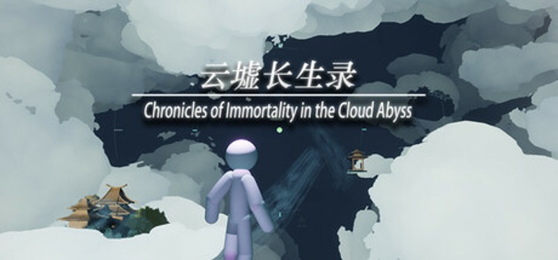 Chronicles of Immortality in the Cloud Abyss Image