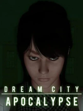Dream City Apocalypse Image