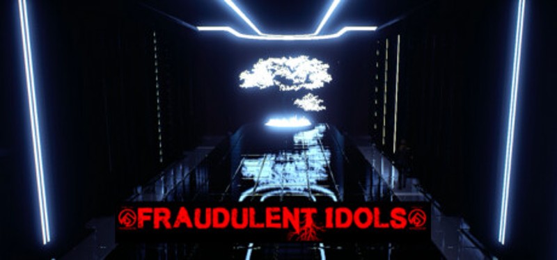 Fraudulent Idols Image