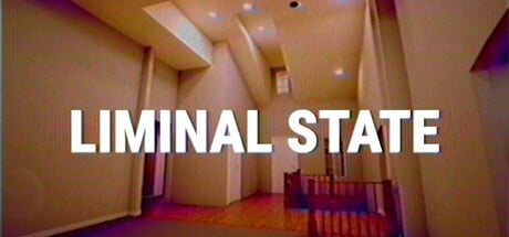 Games like LIMINAL STATE