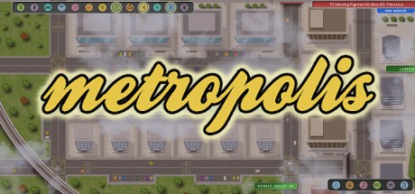 Games like Metropolis
