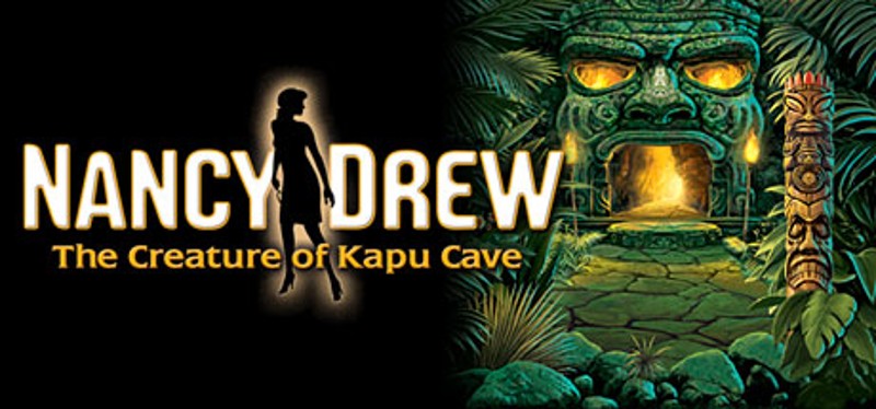 Nancy Drew: The Creature of Kapu Cave Game Cover